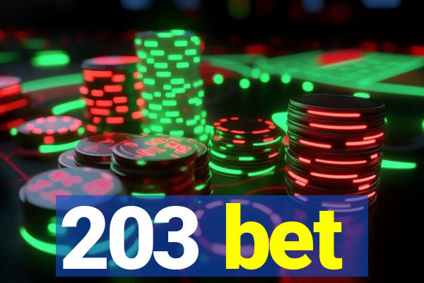 203 bet